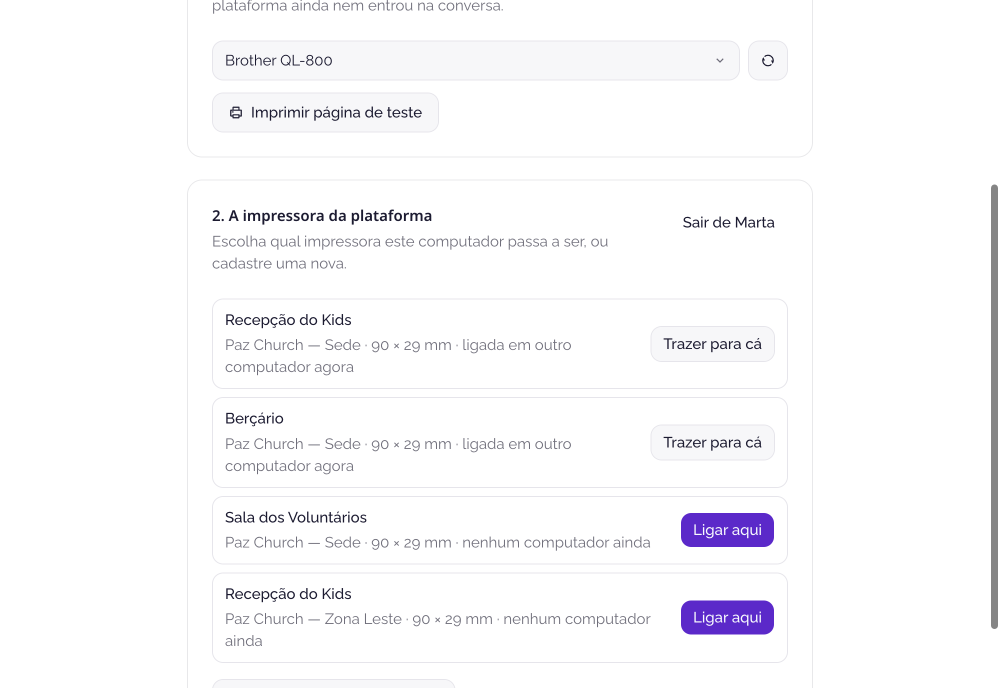 Lista de impressoras da plataforma, com os botões Ligar aqui e Trazer para cá