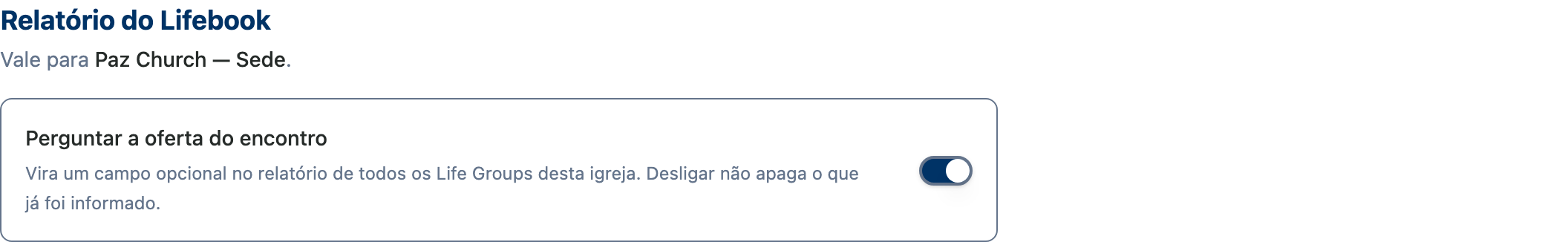 Seção Relatório do Lifebook com o interruptor Perguntar a oferta do encontro