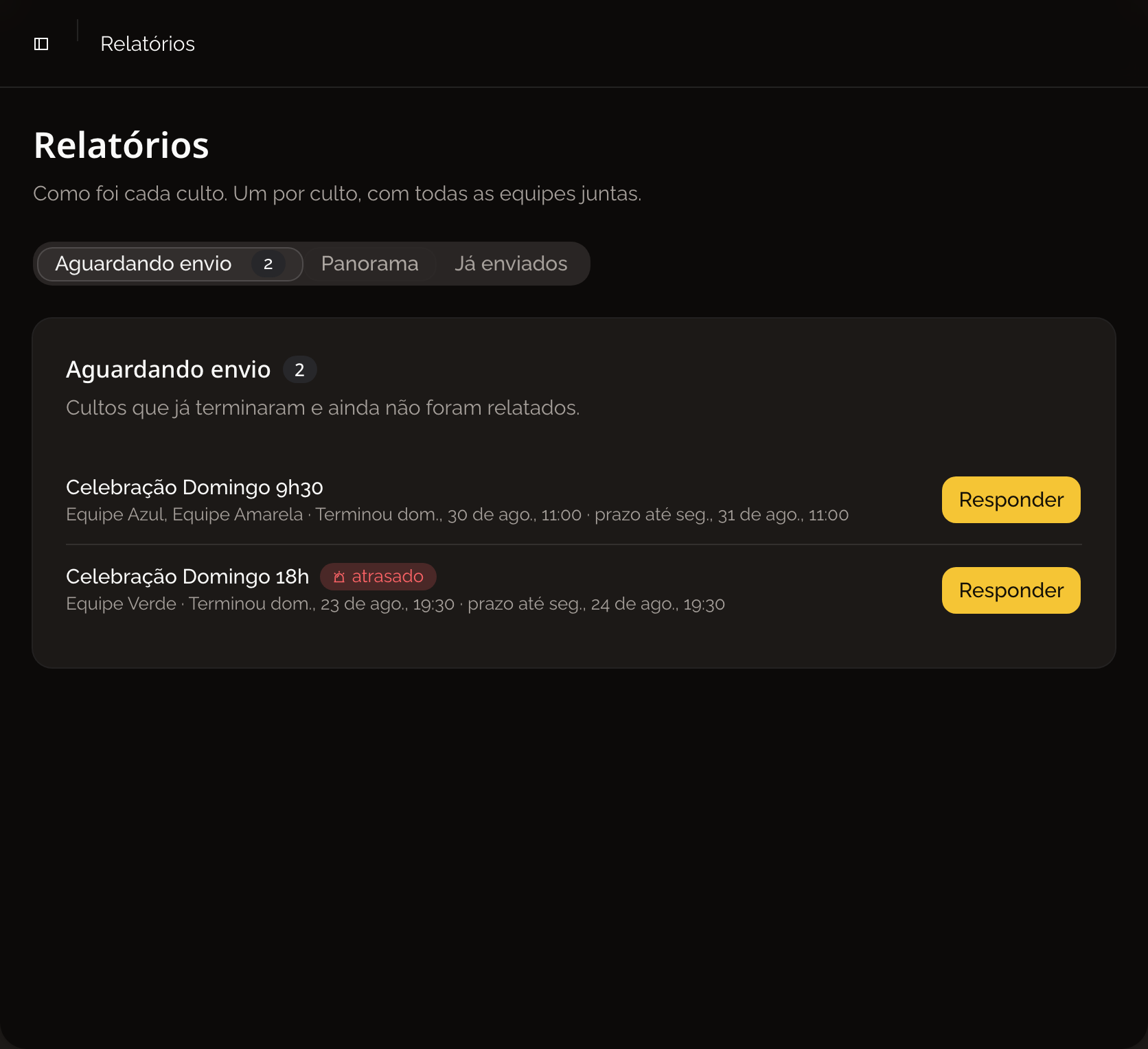 Aba Aguardando envio com dois cultos, um deles marcado como atrasado, cada um com botão Responder